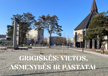 grigiskes-vietos-asmenybes-ir-pastatai_57_01740837323-3719aa64eb48205955c56396322ee357.jpg