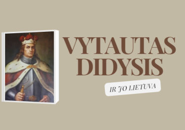 vytautas-ir-jo-lietuva_57_01724701614-4209ee34d43102cf64cb228c2edb1060.png